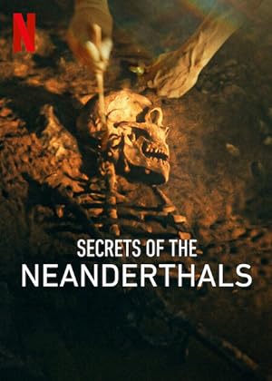 Secrets of the Neanderthals