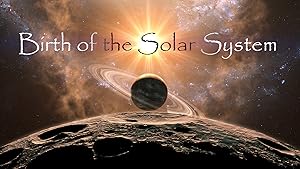 Birth of the Solar System