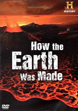 How the Earth Was Made